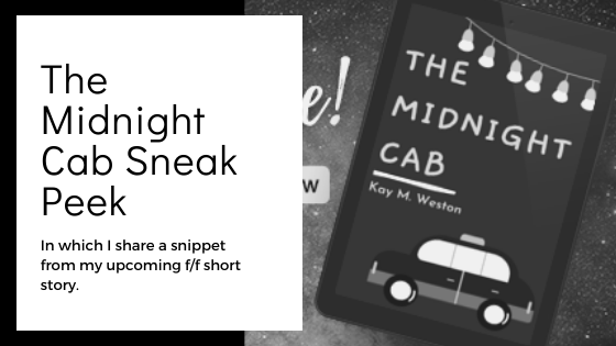 The Midnight Cab - Sneak Peek!