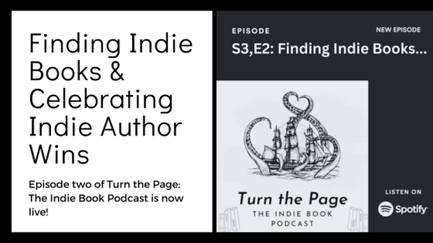 Turn the Page Podcast, Episode Two: Finding Indie Books & Celebrating Indie Author Wins